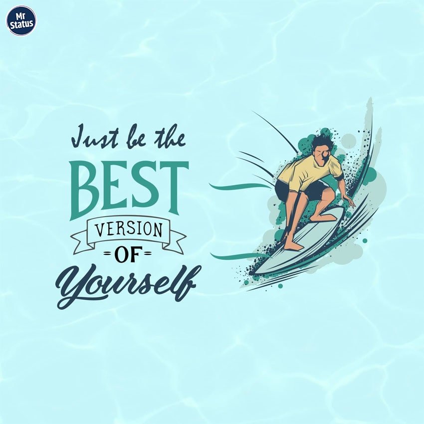 Just be the best — Motivational image status
